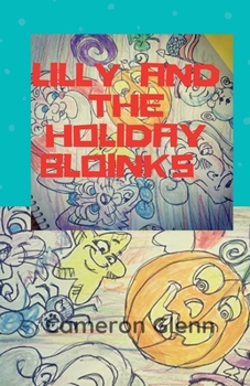 Paperback Lilly and the Holiday Bloinks Book