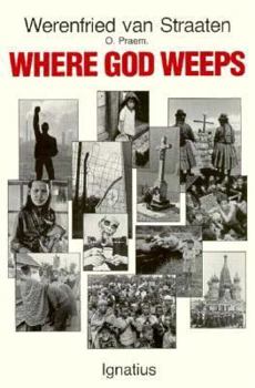 Paperback Where God Weeps Book