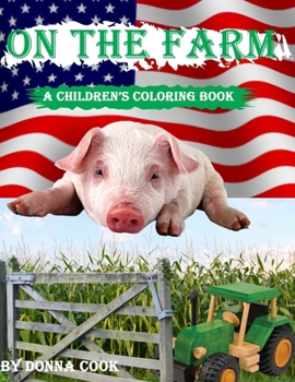 Paperback On The Farm Kids: A Children's Coloring Book