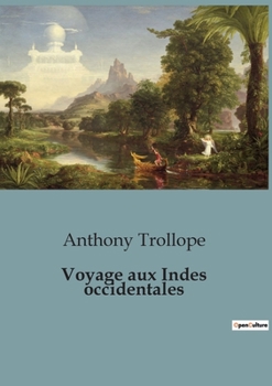 Paperback Voyage aux Indes occidentales [French] Book