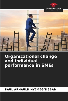 Paperback Organizational change and individual performance in SMEs Book
