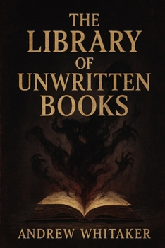 Paperback The Library of unwritten Books Book
