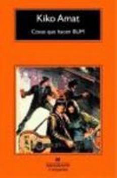 Paperback Cosas que hacen BUM [Spanish] Book
