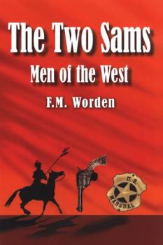 Paperback The Two Sams: Men of the West Book