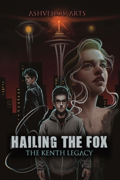 Paperback Hailing the Fox - The Kenth Legacy Book