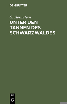 Hardcover Unter den Tannen des Schwarzwaldes [German] Book