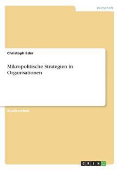 Paperback Mikropolitische Strategien in Organisationen [German] Book