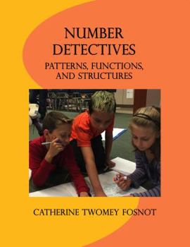 Number Detectives: Patterns, Functions, and Structures
