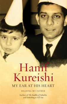 Hardcover My Ear at His Heart: Reading My Father Book