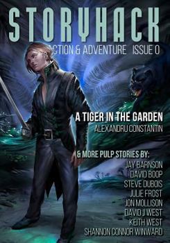 StoryHack Action & Adventure, Issue 0 - Book  of the StoryHack Action & Adventure 