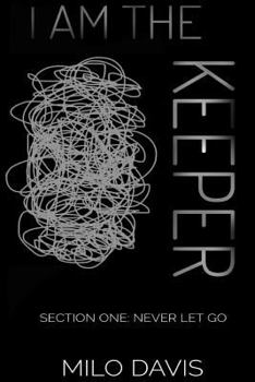 Paperback I am the Keeper: never let go Book