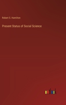 Hardcover Present Status of Social Science Book