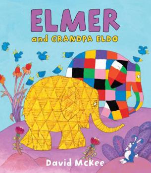 Hardcover Elmer and Grandpa Eldo Book