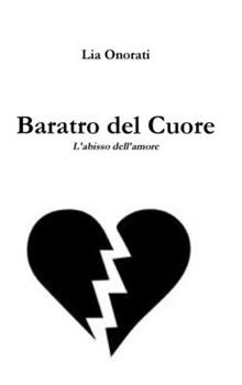 Hardcover Baratro del cuore [Italian] Book