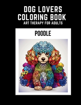 Paperback Dog Lovers Coloring Book: Poodle Book