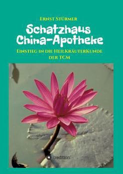 Paperback Schatzhaus China-Apotheke [German] Book