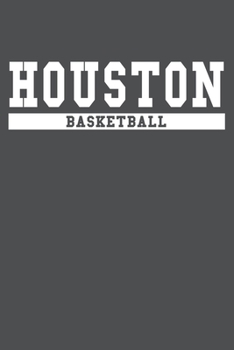 Houston Basketball: American Campus Sport Lined Journal Notebook