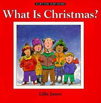 Paperback What Is Christmas? (A Lift-the-Flap Story) Book