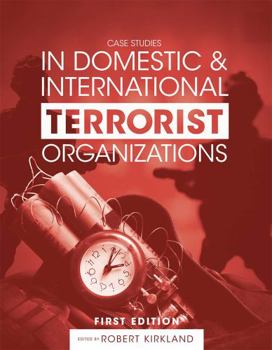Hardcover Case Studies in Domestic and International Terrorist Organizations Book