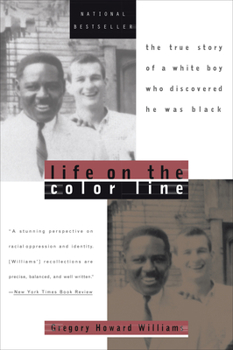 Paperback Life on the Color Line: The True Story of a White Boy Who Discovered He Was Black Book