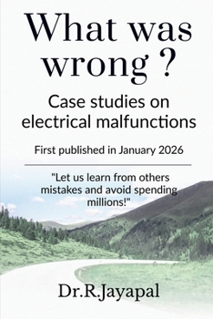 Paperback What was wrong?: Equipment malfunction is not bad, if we learn from it Book