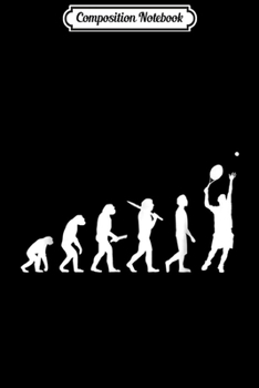 Composition Notebook: Funny Evolution of tennis player gift Journal/Notebook Blank Lined Ruled 6x9 100 Pages