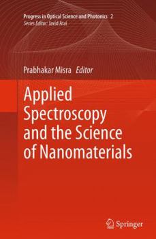 Paperback Applied Spectroscopy and the Science of Nanomaterials Book