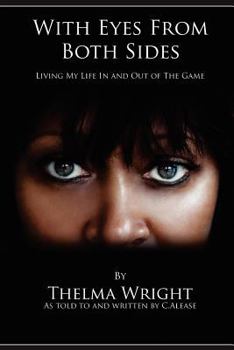 Paperback With Eyes From Both Sides: Living My Life In and Out of the Game Book