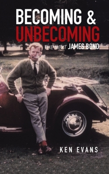 Paperback Becoming & Unbecoming: The Next James Bond Book