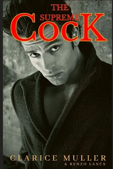 Paperback The Supreme Cock: The last adventure of a lover Book