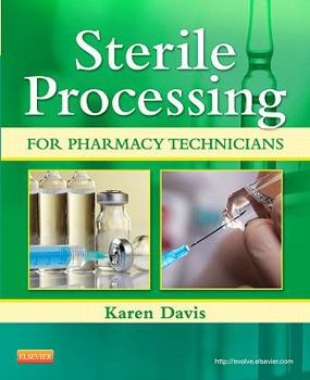 Paperback Sterile Processing for Pharmacy Technicians Book