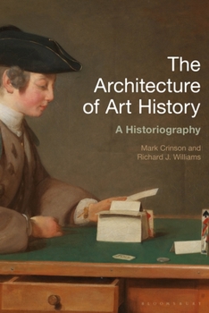 Paperback The Architecture of Art History: A Historiography Book