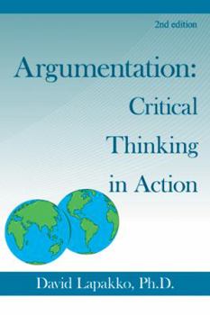 Paperback Argumentation: Critical Thinking in Action Book
