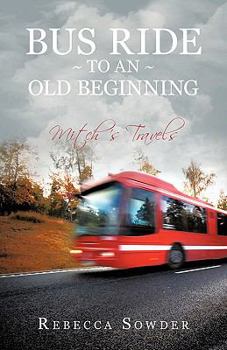 Paperback Bus Ride to an Old Beginning Book