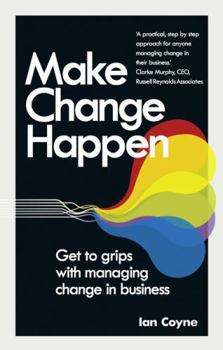Paperback Make Change Happen (Book) Book