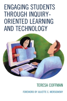 Paperback Engaging Students through Inquiry-Oriented Learning and Technology Book