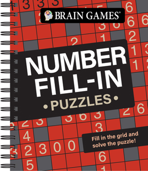 Spiral-bound Brain Games - Number Fill-In Puzzles Book