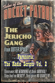 Paperback Paranoria, TX - The Radio Scripts Vol. 2 Book