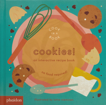 Board book Cookies!: An Interactive Recipe Book