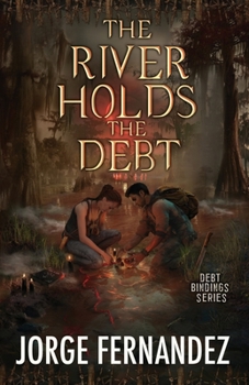 Paperback The River Holds the Debt Book