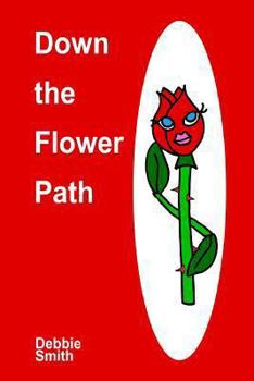 Paperback Down the Flower Path Book