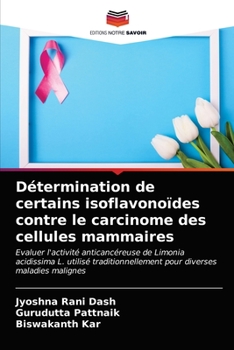 Paperback Détermination de certains isoflavonoïdes contre le carcinome des cellules mammaires [French] Book