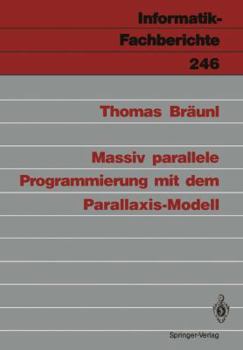 Paperback Massiv Parallele Programmierung Mit Dem Parallaxis-Modell [German] Book