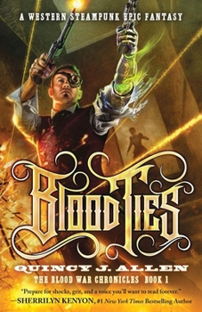 Blood Ties - Book #1 of the Blood War Chronicles