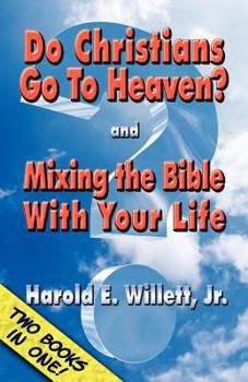 Paperback Do Christians Go to Heaven? Book