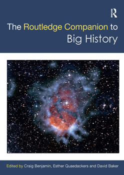 Paperback The Routledge Companion to Big History Book