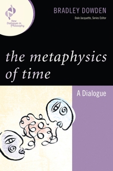 Paperback Metaphysics of Time: A Dialogue Book