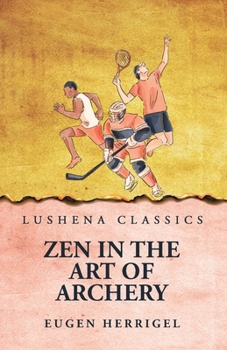 Paperback Zen In the Art Of Archery Book