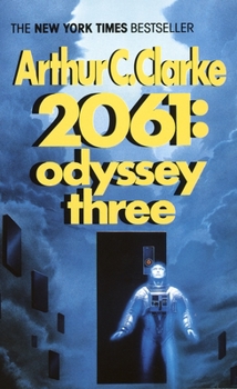 2061: Odyssey Three - Book #3 of the Space Odyssey
