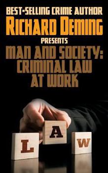 Paperback Man and Society: Criminal Law at Work Book
